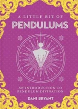 A Little Bit of Pendulums (Little Bit Series) - Hardcover By Bryant, Dani - GOOD