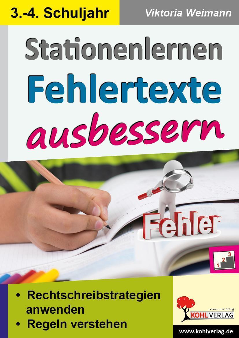 Stationenlernen Fehlertexte Ausbessern / Klasse 3-4 | Autorenteam