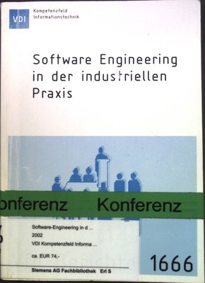 Software Engineering in der industriellen Praxis : Tagung Düsseldorf, 28. Februa