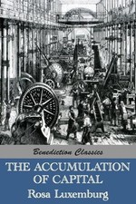 The Accumulation of Capital by Rosa Luxemburg (English) Paperback Book