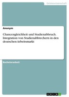 Anonymous | Chancengleichheit Und Studienabbruch. Integration Von...
