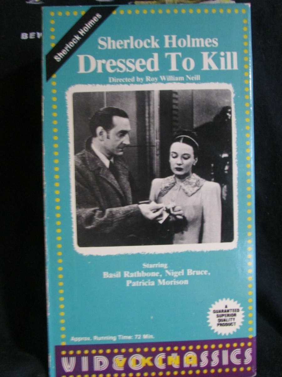 Dressed to Kill 1946 VHS Basil Rathbone Nigel Bruce Sherlock Holmes EXCELLENT! Dressed to Kill 1946 VHS Basil Rathbone Nigel Bruce Sherlock Holmes EXCELLENT!