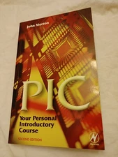 PIC: Your Personal Introductory Course by Morton, John; Morton