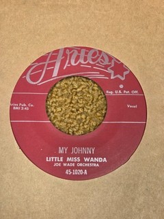 45 RPM Little Miss Wanda ARIES 1020 My Johnny / you go to My Head RE M