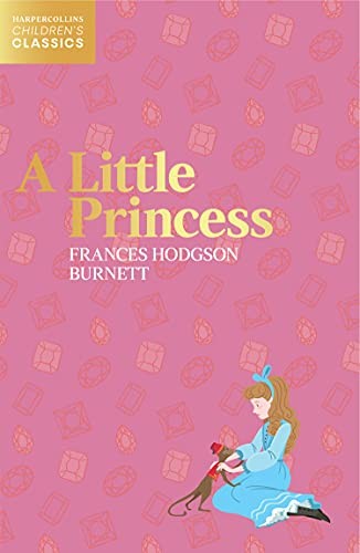 A Little Princess (HarperCollins Children’s Classics),Hodgson Bu