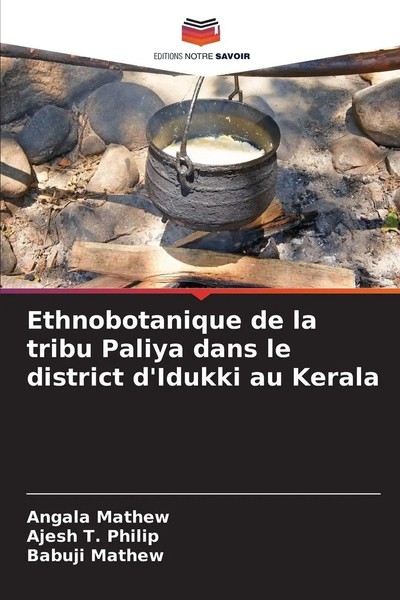 Angala Mathew (U. A.) | Ethnobotanique De La Tribu Paliya Dans Le District...-image