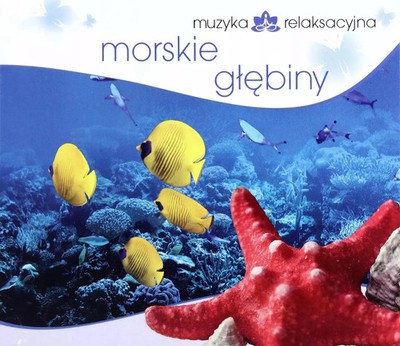 5906409902486 Muzyka relaksacyjna. Morskie głębiny, CD MTJ Agencja Artystyczna