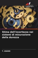T. Anand | Stima Dell'incertezza Nei Sistemi Di Misurazione Della Durezza | Buch