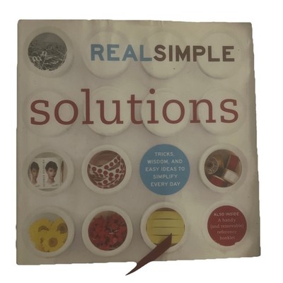 Real Simple Solutions - Tricks, Wisdom Everyday.. HC 1st Pr, 05 w/ Crib Sheets