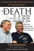 From Death To Life | How One Organ Donor Saved The Lives Of Two Friends | Buch