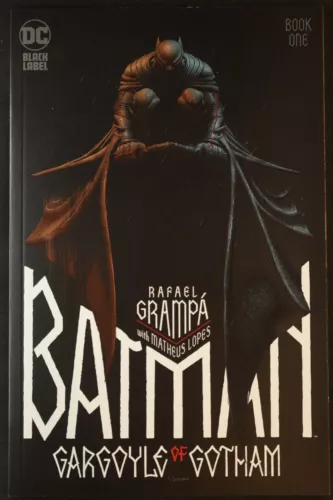 BATMAN GARGOYLE OF GOTHAM 1 COVER A GRAMPA DC BLACK LABEL 2023 