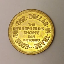 The Shepherd's Shoppe San Antonio, TX One Dollar Trade Token 25mm
