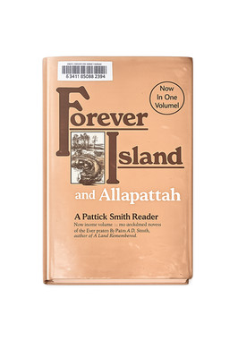 Forever Island and Allapattah (Patrick Smith Reader)