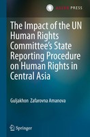 Guljakhon Zafarovna Amanova | The Impact Of The UN Human Rights Committee's...