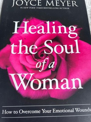 Healing The Soul Of A Woman Joyce Meyer Christian Living Hardcover Dust Jacket