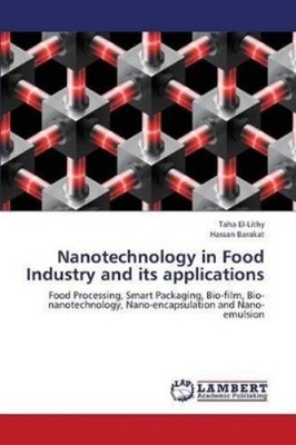 El-Lithy Taha Baraka Nanotechnology in Food Industry and its appl (Taschenbuch)