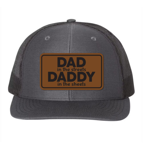 Dad in the streets Daddy in the sheets Funny Laser engraved patch hat - Picture 2 of 8