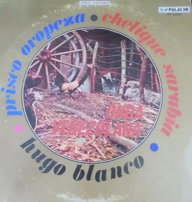 Hugo Blanco , Prisco Oropeza & Jose Enrique Sarabia Onda Venezolana Vinyl LP