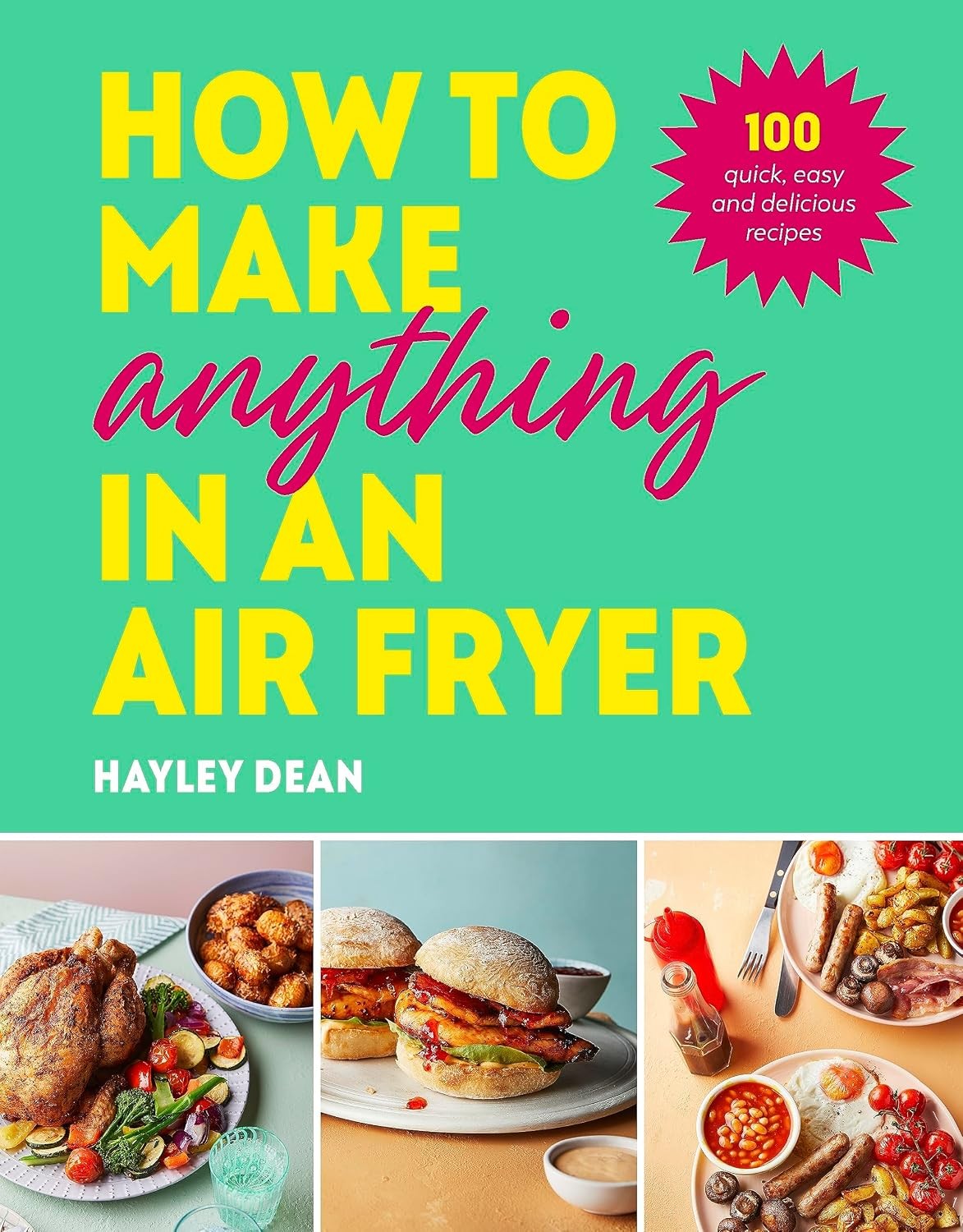 How to Make Anything in an Air Fryer by Hayley Dean - Image 3