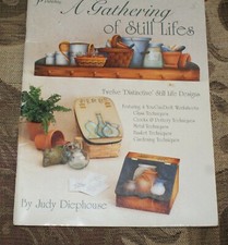 A Gathering of Still Lifes Judy Diephouse Decorative Painting Book Decor Craft