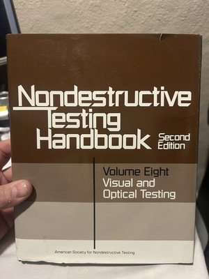 NONDESTRUCTIVE TESTING HANDBOOK Second Edition Volume Eight Visual Optical