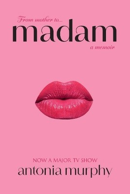 Antonia Murphy Madam (Taschenbuch)