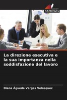 Diana Agueda Vargas VeláSquez | La Direzione Esecutiva E La Sua Importanza...