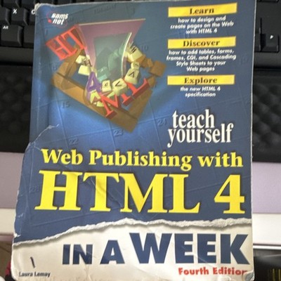 Web Publishing with HTML in a Week by Laura Lemay (1997, Trade Paperback)