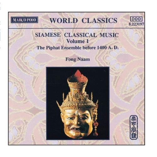 Fong Naam THAILAND Fong Naam, Vol. 1: The Piphat Ensemble (CD)