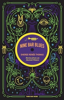 Nine Bar Blues Sheree Renee Thomas New Book 9780997457896
