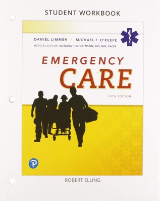 Workbook for Emergency Care by Limmer EMT-P