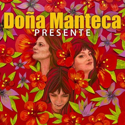 Dona Manteca Presente (CD) (UK IMPORT)