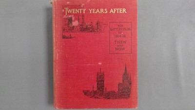 Twenty years after the battlefields of 1914-18 then and now suppl