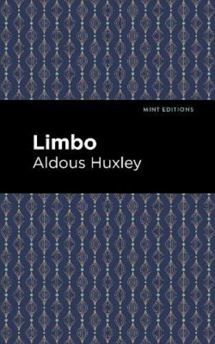 Thumbnail - Aldous Huxley Limbo (taschenbuch) Mint Editions (us Import)