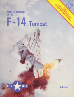 F-14 Tomcat - Part 1 - Atlantic Coast Markings 1974-1984 (C&M Vol. 2) - New Copy