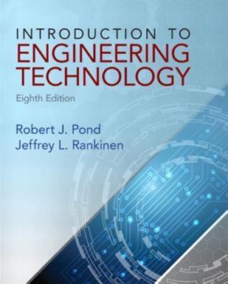 Introduction to Engineering Technology 8e Global Edition