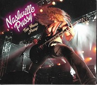 Nashville Pussy - 10 Years Of Pussy 2CD - Cd - G3Z