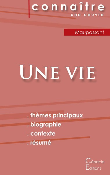 Fiche De Lecture Une Vie De Maupassant (Analyse LittéRaire De RéFéRence Et...-image