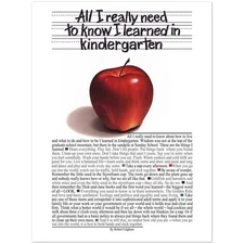 All I Really Need to Know Learned in Kindergarten Poster
