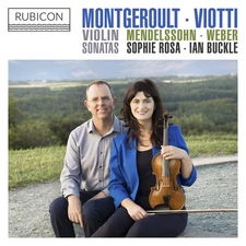 RCD1056 Sophie Rosa / Ian Buckle Montgeroult/Viotti/Mendelssohn/Weber: Violin