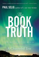 The Book Of Truth | The Master Trilogy: Book Ii | Paul Selig | Taschenbuch