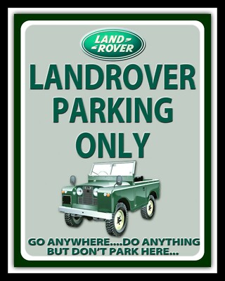 LAND ROVER LANDROVER PARKING ONLY DEFENDER FREELANDER METAL PLAQUE TIN ...