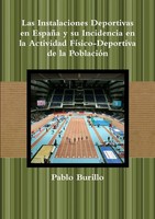 Las Instalaciones Deportivas En EspañA Y Su Incidencia En La Actividad...