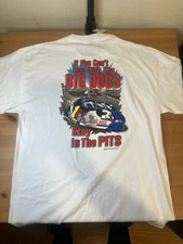 VTG Big Dogs Shirt Men's (L) If you cant run with the big dogs stay in the pits