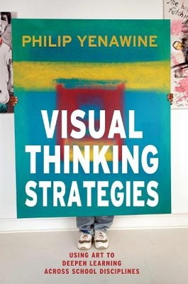 Visual Thinking Strategies - 9781612506098