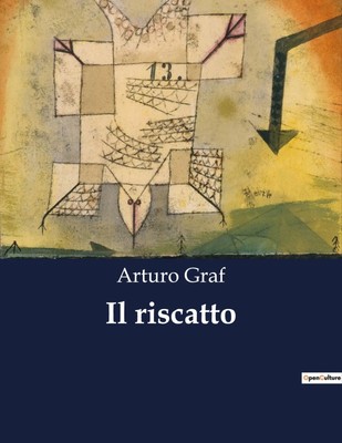 Il riscatto | Arturo Graf | Taschenbuch | Italienisch | 2023 | Culturea