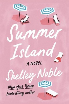 Summer Island: A Novel by Shelley Noble (English) Paperback Book