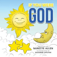 Nanette Allen | If You Were God | Taschenbuch | Englisch (2018) | Xlibris US