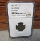 1886 Indian Head Small Cent "Variety One" NGC : graded VG DETAILS : Damaged