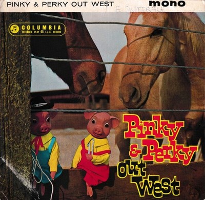 Pinky  Perky - Out West - Used Vinyl Record 7 - E34z